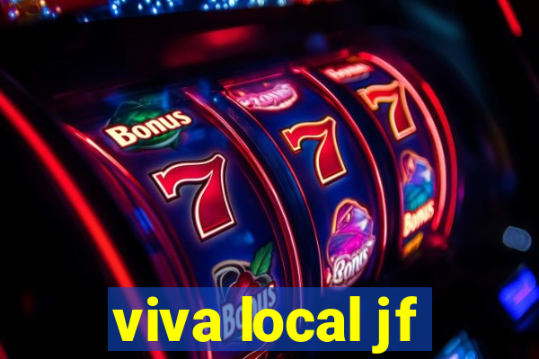 viva local jf